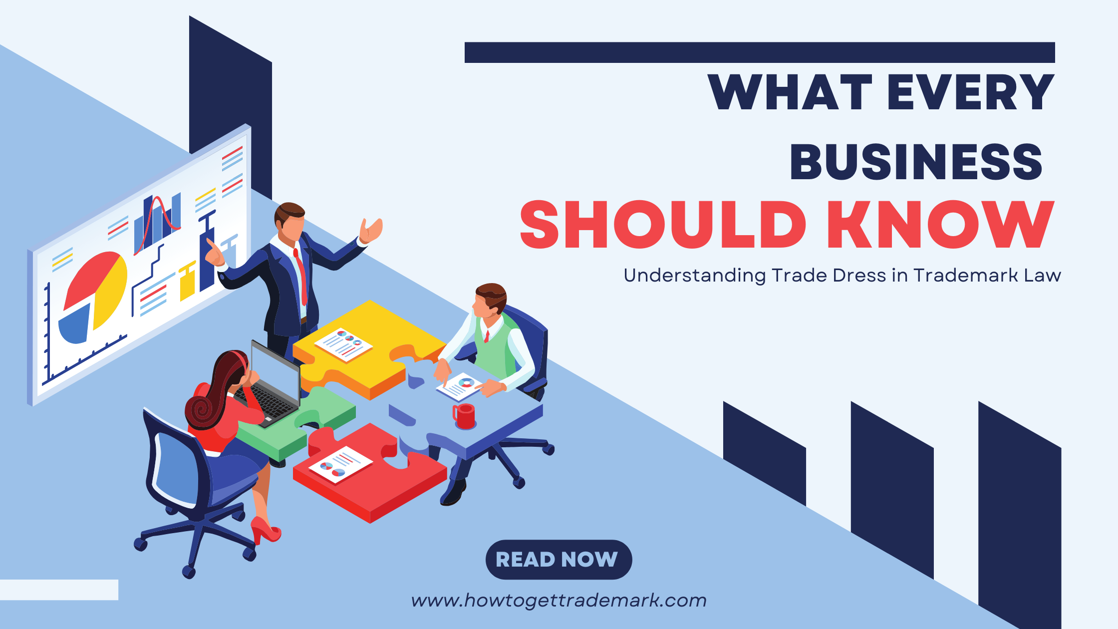 Understanding Trade Dress in Trademark Law: What Every Business Should Know
